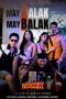 May Alak May Balak (2026)